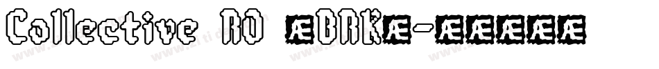 Collective RO (BRK)字体转换